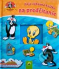 Kniha: Moja zábavná knižka na predčítanie (Schwager & Steinlein Verlag). Schwager & Steinlein Verlag, 2015 Kniha: Moja zábavná knižka na predčítanie (Schwager & Steinlein Verlag). Schwager & Steinlein Verlag, 2015