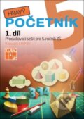 Kniha: Hravý početník 5 (I. díl) (Taktik). Taktik, 2017 Kniha: Hravý početník 5 (I. díl) (Taktik). Taktik, 2017
