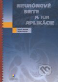 Kniha: Neurónové siete a ich aplikácie (Dušan Marček). EDIS, 2006 Kniha: Neurónové siete a ich aplikácie (Dušan Marček). EDIS, 2006