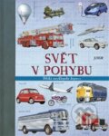 Kniha: Svět v pohybu (Nakladatelství Junior). Nakladatelství Junior, 2017 Kniha: Svět v pohybu (Nakladatelství Junior). Nakladatelství Junior, 2017