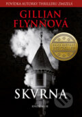 Kniha: Skvrna (Gillian Flynn). Knižní klub, 2017 Kniha: Skvrna (Gillian Flynn). Knižní klub, 2017