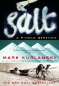 Kniha: Salt (Mark Kurlansky). Vintage, 2003 Kniha: Salt (Mark Kurlansky). Vintage, 2003