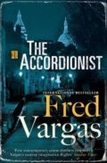 Kniha: The Accordionist (Fred Vargas). Vintage, 2017 Kniha: The Accordionist (Fred Vargas). Vintage, 2017