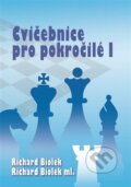 Kniha: Cvičebnice pro pokročilé I (Richard Biolek). Dolmen, 2017 Kniha: Cvičebnice pro pokročilé I (Richard Biolek). Dolmen, 2017
