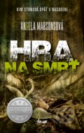 Kniha: Hra na smrť (Angela Marsons), 2017 Kniha: Hra na smrť (Angela Marsons), 2017