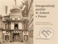 Kniha: Fotografický ateliér H. Eckert v Praze (Miroslava Přikrylová). Scriptorium, 2017 Kniha: Fotografický ateliér H. Eckert v Praze (Miroslava Přikrylová). Scriptorium, 2017
