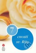 Kniha: 7 cností svätej Rity (Juraj Pigula). Zachej, 2017 Kniha: 7 cností svätej Rity (Juraj Pigula). Zachej, 2017