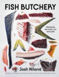 Kniha: Fish Butchery (Josh Niland). Hardie Grant, 2023 Kniha: Fish Butchery (Josh Niland). Hardie Grant, 2023