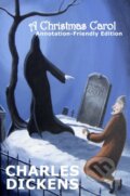 Kniha: A Christmas Carol: Annotation-Friendly Edition (Charles Dickens). Firestone Books, 2019 Kniha: A Christmas Carol: Annotation-Friendly Edition (Charles Dickens). Firestone Books, 2019