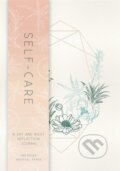 Kniha: Self Care A Day & Night Journal (Insight Editions). , 2019 Kniha: Self Care A Day & Night Journal (Insight Editions). , 2019