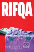 Kniha: Rifqa (Mohammed El-Kurd). Haymarket Books, 2021 Kniha: Rifqa (Mohammed El-Kurd). Haymarket Books, 2021