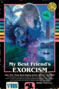Kniha: My Best Friend's Exorcism, 2017 Kniha: My Best Friend's Exorcism, 2017