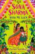 Kniha: Sona Sharma, Wish Me Luck (Chitra Soundar). Walker books, 2023 Kniha: Sona Sharma, Wish Me Luck (Chitra Soundar). Walker books, 2023