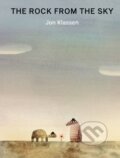 Kniha: The Rock from the Sky (Jon Klassen). Walker books, 2022 Kniha: The Rock from the Sky (Jon Klassen). Walker books, 2022