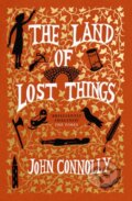 Kniha: The Land of Lost Things (John Connolly). Hodder and Stoughton, 2023 Kniha: The Land of Lost Things (John Connolly). Hodder and Stoughton, 2023