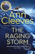 Kniha: The Raging Storm (Ann Cleeves). MacMillan, 2023 Kniha: The Raging Storm (Ann Cleeves). MacMillan, 2023