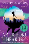 Kniha: Artichoke Hearts (Sita Brahmachari). Pan Macmillan, 2021 Kniha: Artichoke Hearts (Sita Brahmachari). Pan Macmillan, 2021