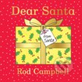 Kniha: Dear Santa (Rod Campbell). Pan Macmillan, 2020 Kniha: Dear Santa (Rod Campbell). Pan Macmillan, 2020