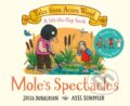 Kniha: Mole's Spectacles (Julia Donaldson). Pan Macmillan, 2022 Kniha: Mole's Spectacles (Julia Donaldson). Pan Macmillan, 2022