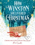 Kniha: How Winston Delivered Christmas (Alex T. Smith). Pan Macmillan, 2019 Kniha: How Winston Delivered Christmas (Alex T. Smith). Pan Macmillan, 2019