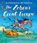 Kniha: The Zebra's Great Escape (Katherine Rundell). Bloomsbury, 2023 Kniha: The Zebra's Great Escape (Katherine Rundell). Bloomsbury, 2023