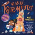 Kniha: We Are All Astronauts (Kate Pankhurst). Bloomsbury, 2023 Kniha: We Are All Astronauts (Kate Pankhurst). Bloomsbury, 2023