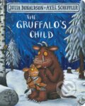Kniha: The Gruffalo's Child (Julia Donaldson). Pan Macmillan, 2017 Kniha: The Gruffalo's Child (Julia Donaldson). Pan Macmillan, 2017