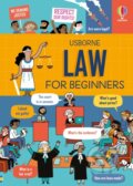 Kniha: Law for Beginners (Lara Bryan a Rose Hall). Usborne, 2021 Kniha: Law for Beginners (Lara Bryan a Rose Hall). Usborne, 2021