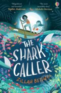 Kniha: The Shark Caller (Zillah Bethell). Usborne, 2021 Kniha: The Shark Caller (Zillah Bethell). Usborne, 2021
