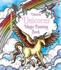 Kniha: Unicorns Magic Painting Book (Fiona Watt). Usborne, 2018 Kniha: Unicorns Magic Painting Book (Fiona Watt). Usborne, 2018