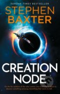 Kniha: Creation Node (Stephen Baxter). Gollancz, 2023 Kniha: Creation Node (Stephen Baxter). Gollancz, 2023