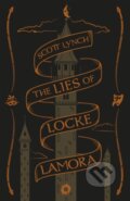 Kniha: The Lies of Locke Lamora (Scott Lynch). Gollancz, 2016 Kniha: The Lies of Locke Lamora (Scott Lynch). Gollancz, 2016