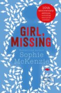 Kniha: Girl, Missing (Sophie Mckenzie). Simon & Schuster, 2016 Kniha: Girl, Missing (Sophie Mckenzie). Simon & Schuster, 2016