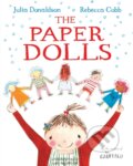 Kniha: The Paper Dolls (Julia Donaldson). Pan Macmillan, 2013 Kniha: The Paper Dolls (Julia Donaldson). Pan Macmillan, 2013