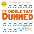 Kniha: The Diddle That Dummed (Kes Gray). Hodder Children's Books, 2020 Kniha: The Diddle That Dummed (Kes Gray). Hodder Children's Books, 2020