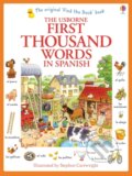 Kniha: First Thousand Words in Spanish (Heather Amery). Usborne, 2014 Kniha: First Thousand Words in Spanish (Heather Amery). Usborne, 2014