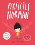 Kniha: Perfectly Norman (Tom Percival). Bloomsbury, 2017 Kniha: Perfectly Norman (Tom Percival). Bloomsbury, 2017