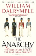 Kniha: The Anarchy (William Dalrymple). Bloomsbury, 2020 Kniha: The Anarchy (William Dalrymple). Bloomsbury, 2020
