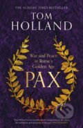 Kniha: Pax (Tom Holland). Abacus, 2023 Kniha: Pax (Tom Holland). Abacus, 2023