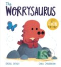 Kniha: The Worrysaurus (Rachel Bright). Orchard, 2020 Kniha: The Worrysaurus (Rachel Bright). Orchard, 2020