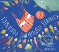 Kniha: Somebody Swallowed Stanley (Sarah Roberts). Scholastic, 2019 Kniha: Somebody Swallowed Stanley (Sarah Roberts). Scholastic, 2019