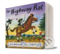 Kniha: The Highway Rat Gift Edition (Julia Donaldson). Alison Green Books, 2017 Kniha: The Highway Rat Gift Edition (Julia Donaldson). Alison Green Books, 2017