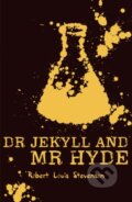 Kniha: Strange Case of Dr Jekyll and Mr Hyde (Robert Louis Stevenson). Scholastic, 2016 Kniha: Strange Case of Dr Jekyll and Mr Hyde (Robert Louis Stevenson). Scholastic, 2016