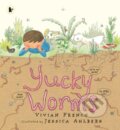Kniha: Yucky Worms (Vivian French). Walker books, 2015 Kniha: Yucky Worms (Vivian French). Walker books, 2015