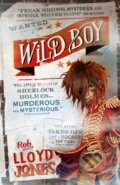 Kniha: Wild Boy (Rob Lloyd Jones). Walker books, 2014 Kniha: Wild Boy (Rob Lloyd Jones). Walker books, 2014