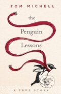 Kniha: The Penguin Lessons (Tom Michell). Penguin Books, 2016 Kniha: The Penguin Lessons (Tom Michell). Penguin Books, 2016