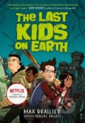Kniha: The Last Kids on Earth (Max Brallier). Farshore, 2019 Kniha: The Last Kids on Earth (Max Brallier). Farshore, 2019