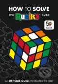 Kniha: How To Solve The Rubik's Cube (Rubik’s Cube). Farshore, 2018 Kniha: How To Solve The Rubik's Cube (Rubik’s Cube). Farshore, 2018