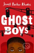 Kniha: Rollercoasters: Ghost Boys (Jewell Parker Rhodes). Oxford University Press, 2022 Kniha: Rollercoasters: Ghost Boys (Jewell Parker Rhodes). Oxford University Press, 2022