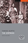 Kniha: The Empress (Jane Garnett a Tanika Gupta). Methuen Drama, 2022 Kniha: The Empress (Jane Garnett a Tanika Gupta). Methuen Drama, 2022
